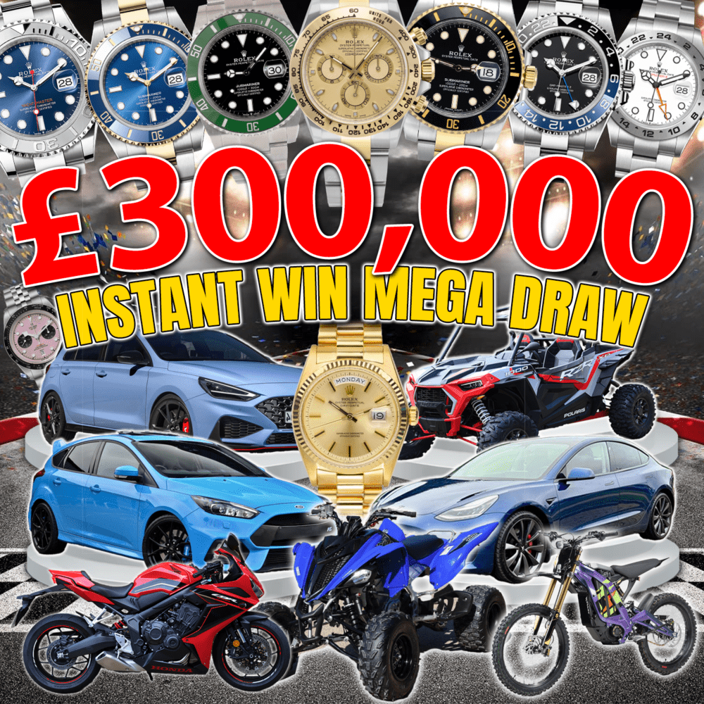 £300,000 INSTANT WIN MEGA DRAW! - Cars, Cash, Bikes & Watches!