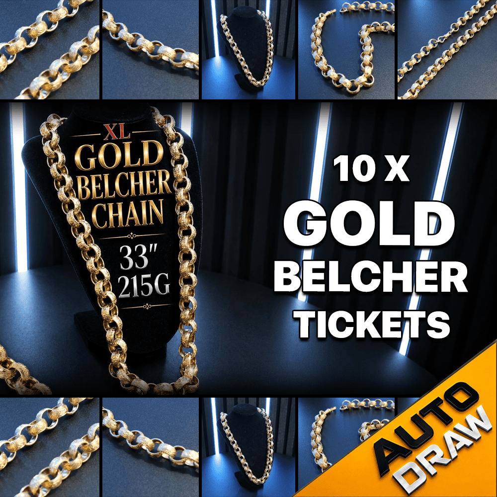 WIN 10 X GOLD BELCHER CHAIN TICKETS WORTH £250 – DRAW NO.2
